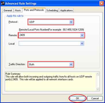 7. Choose "UDP" in the "Protocol" drop-down menu. <br />Type "2409" as Remote port number. <br />Choose "Both" in the "Traffic Direction" drop-down menu. <br />Click the "OK" button.