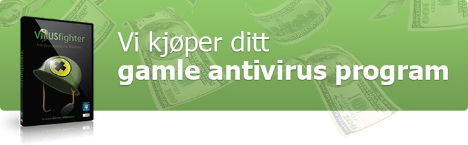 Vi kjøper ditt gamle antivirus program