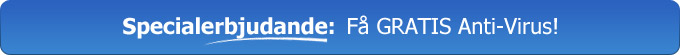 Specialerbjudande<br />FÅ GRATIS ANTI-VIRUS!
