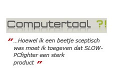 Herstel fouten door het gebruik van SLOW-PCfighter met 1 simpele muisklik.