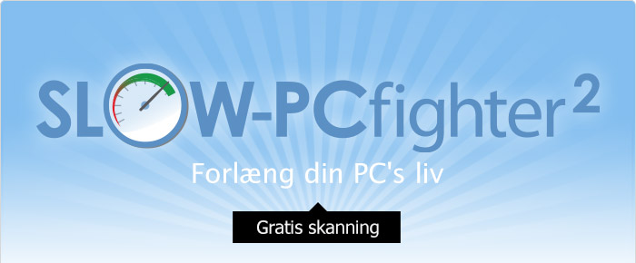 Træt af langsom PC? Prøv gratis scan