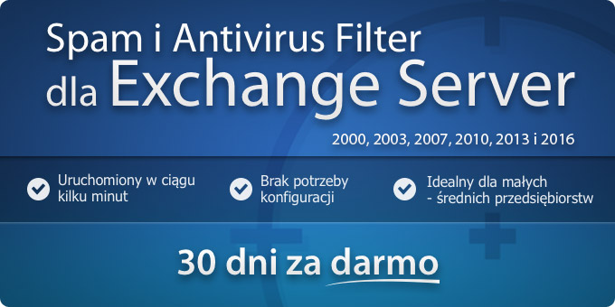 Spam i Antivirus Filter dla Exchange Server 2000, 2003, 2007 i 2010