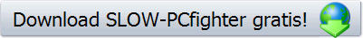 Download SLOW-PCfighter gratis!