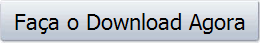 Faça o Download Agora