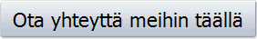 Ota yhteyttä meihin täällä